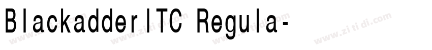 BlackadderITC Regula字体转换 BlackadderITC Regula字体转换